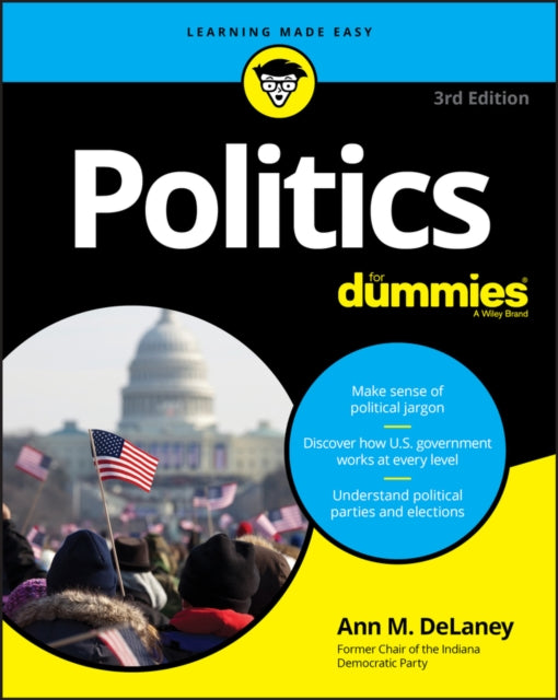 Politics For Dummies, 3rd Edition-9781119652953