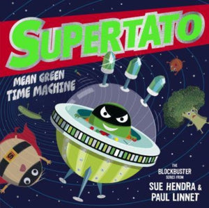 Supertato: Mean Green Time Machine-9781398511675