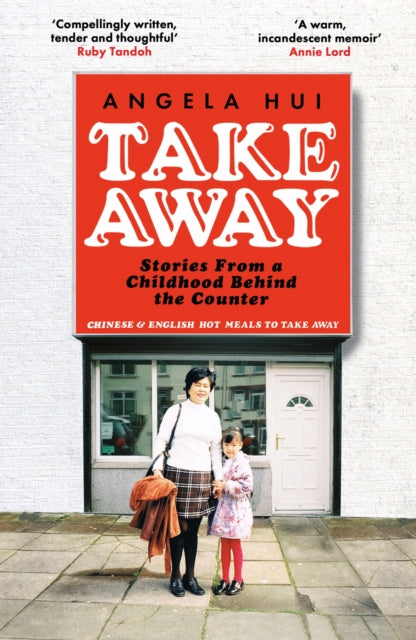 Takeaway : Stories from a childhood behind the counter-9781398705562