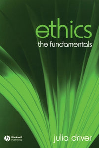 Ethics : The Fundamentals-9781405111546