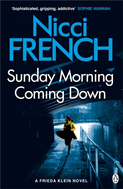 Sunday Morning Coming Down : A Frieda Klein Novel (7)-9781405918633