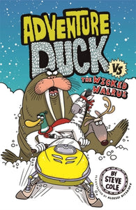 Adventure Duck vs The Wicked Walrus : Book 3-9781408356876