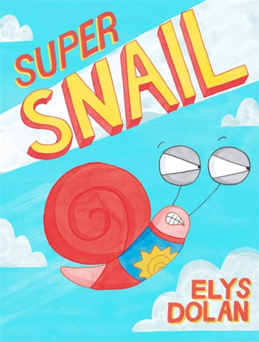 Super Snail-9781444940404