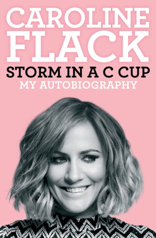 Storm in a C Cup : My Autobiography-9781471195761