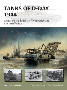 Tanks of D-Day 1944 : Armor on the beaches of Normandy and southern France-9781472846648