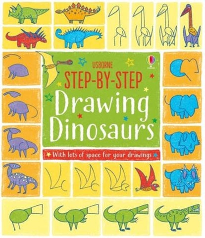 Step-by-Step Drawing Book Dinosaurs-9781474921596