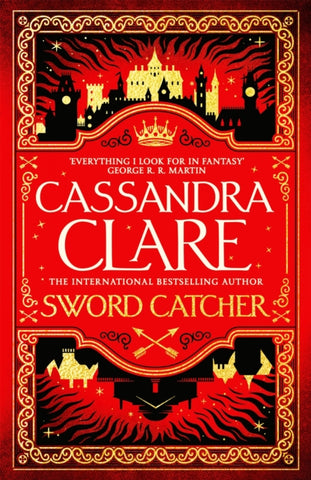 Sword Catcher : A sweeping fantasy from the internationally bestselling author of The Shadowhunter Chronicles-9781529001389