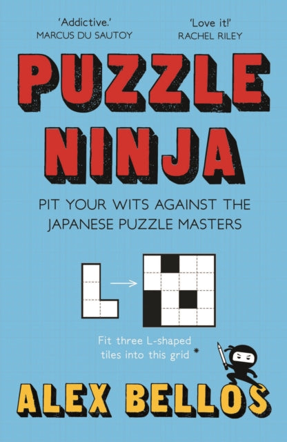 Puzzle Ninja : Pit Your Wits Against The Japanese Puzzle Masters-9781783351374
