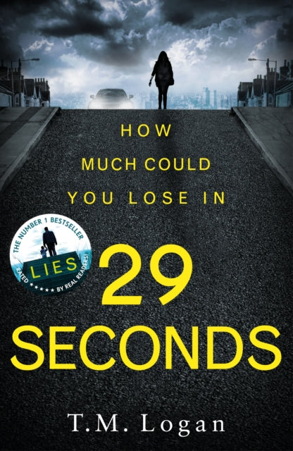 29 Seconds : Your next must-have thriller from the bestselling author of LIES-9781785770807