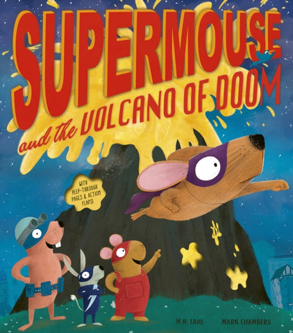 Supermouse and the Volcano of Doom-9781801044851