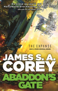 Abaddon's Gate : Book 3 of the Expanse-9781841499932
