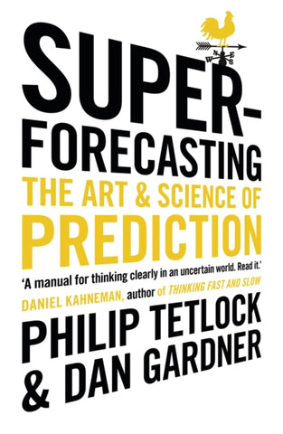 Superforecasting : The Art and Science of Prediction-9781847947154